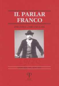 Copertina di 'Il parlar franco. Rivista di cultura dialettale e critica letteraria. Vol. 19-20'