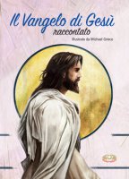 Il Vangelo di Gesù raccontato - Francesca Fabris
