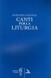 Repertorio nazionale. Canti per la liturgia. Partitura di accompagnamento - Conferenza Episcopale Italiana