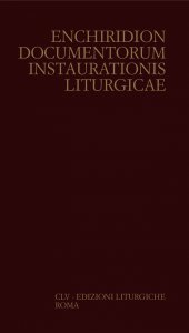 Copertina di 'Enchiridion Documentorum Instaurationis Liturgicae'