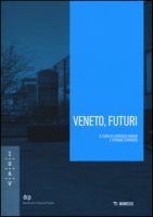 Veneto, futuri