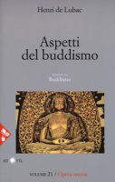 Aspetti del Buddismo - Henri de Lubac