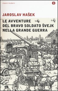 Copertina di 'Le avventure del bravo soldato Svejk nella grande guerra'