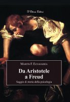 Da Aristotele a Freud - Martín F. Echavarría