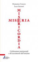 Miseria e Misericordia - Gazzoni Luca