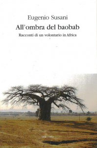 Copertina di 'All'ombra del baobab. Racconti di un volontario in Africa'