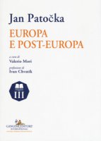 Europa e post-Europa - Patocka Jan