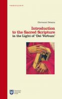 Introduction to the Sacred Scripture in the Light of Dei Verbum. - Giovanni Deiana