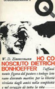 Copertina di 'Ho conosciuto Dietrich Bonhoeffer'