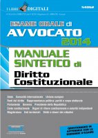 Esame orale di Avvocato 2014 Manuale sintetico di Diritto Costituzionale - Redazioni Edizioni Simone