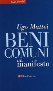 Copertina di 'Beni comuni. Un manifesto'