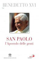 Paolo. L'apostolo delle genti - Benedetto XVI (Joseph Ratzinger)