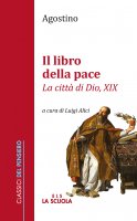 Il libro della pace - Sant' Agostino