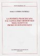 La povertà francescana e il capitalismo medioevale negli scritti di Pietro di Giovanni Olivi - Jacobelli M. Caterina