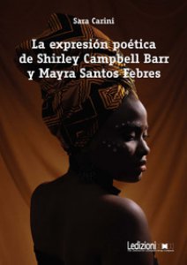 Copertina di 'La expresin potica de Shirley Campbell Barr y Mayra Santos Febres'