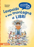 Leopoldo e una montagna di libri. Ediz. a colori - Susanna Tamaro