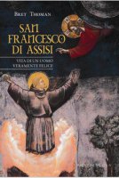 San Francesco di Assisi - Bret Thoman
