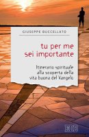 Tu per me sei importante - Giuseppe Buccellato