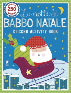 Copertina di 'Notte di Babbo Natale. Sticker activity book. (La)'
