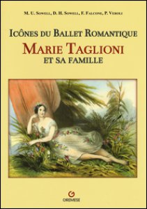 Copertina di 'Icnes du ballet romantique. Marie Taglioni et sa famille. Ediz. illustrata'