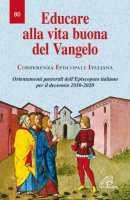 Educare alla vita buona del Vangelo - Conferenza Episcopale Italiana