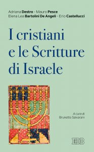 Copertina di 'I cristiani e le Scritture di Israele'