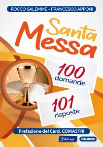 Copertina di 'Santa Messa. 100 domande, 101 risposte'