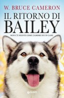Il ritorno di Bailey - Cameron Bruce W.