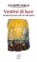 Vestirsi di luce - Giuseppe Forlai