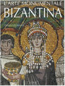 Copertina di 'L' arte monumentale bizantina'