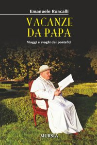 Copertina di 'Vacanze da papa'