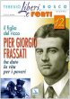 Il figlio del ricco. Pier Giorgio Frassati ha dato la vita per i poveri - Bosco Teresio