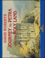Viaggio a Petra e in Terra Santa: David Roberts. Ediz. inglese - Nistri Enrico