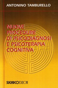 Copertina di 'Nuove procedure di psicodiagnosi e psicoterapia cognitiva'