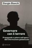 Governare con il terrore - Giorgio Bianchi