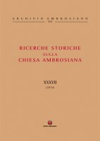 Ricerche storiche sulla Chiesa Ambrosiana XXXVII (2019)