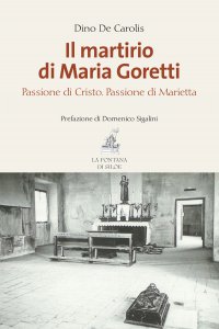 Copertina di 'Il martirio di Maria Goretti'