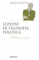 Lezioni di filosofia politica - Lucio Colletti