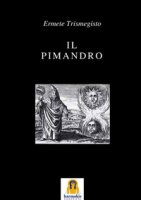 Il Pimandro - Ermete Trismegisto