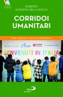 Corridoi umanitari - Roberto Morozzo Della Rocca