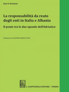 Copertina di 'La responsabilit da reato degli enti in Italia e Albania'