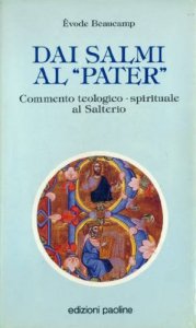 Copertina di 'Dai Salmi al Pater. Commento teologico-spirituale al salterio'