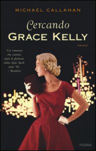 Copertina di 'Cercando Grace Kelly'