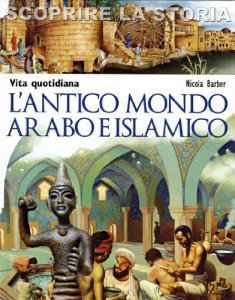 Copertina di 'L'antico mondo arabo e islamico'