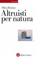 Altruisti per natura - Silvia Bonino