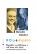 Il blu e il giallo - Paradiso Marcello