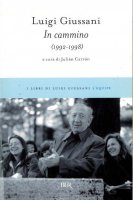 In cammino (1992-1998) - Luigi Giussani