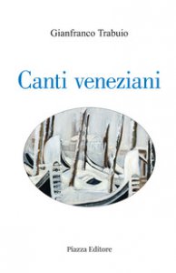 Copertina di 'Canti veneziani'