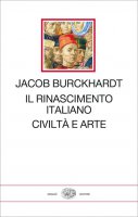 Il Rinascimento italiano - Jacob Burckhardt