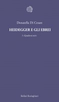 Heidegger e gli ebrei - Donatella Di Cesare